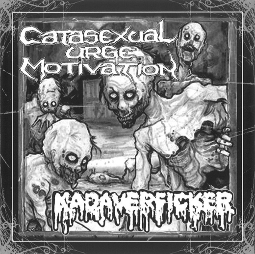KADAVERFICKER/CATASEXUAL URGE MOTIVATION - Split EP